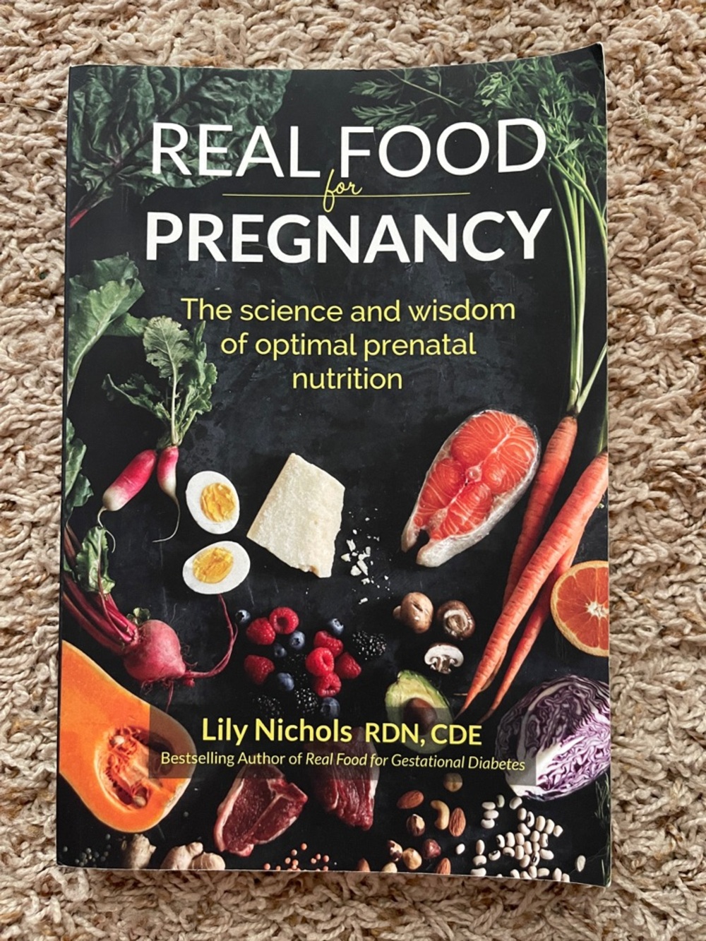 NEW Real Food for Pregnancy by Lily Nichols